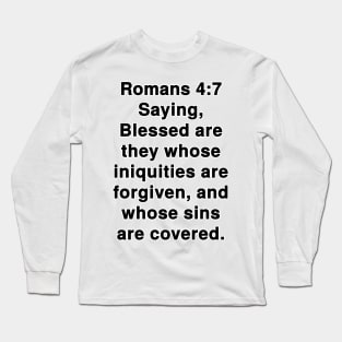 Romans 4:7 King James Version (KJV) Bible Verse Typography Long Sleeve T-Shirt